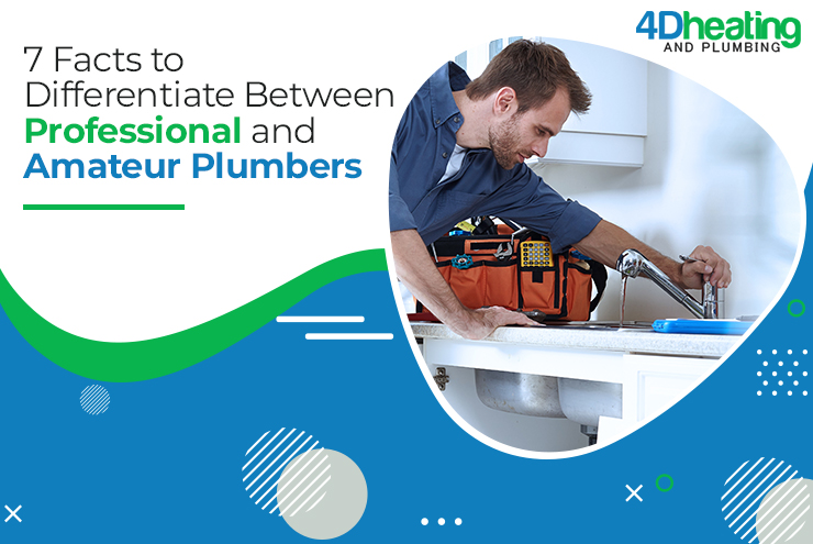 7 Factors that Differentiate Between Professional and Amateur Plumbers